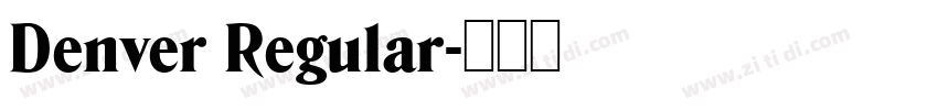 Denver Regular字体转换